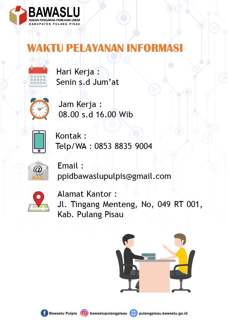 Waktu Pelayanan Informasi Publik PPID Bawaslu Kabupaten Pulang Pisau
