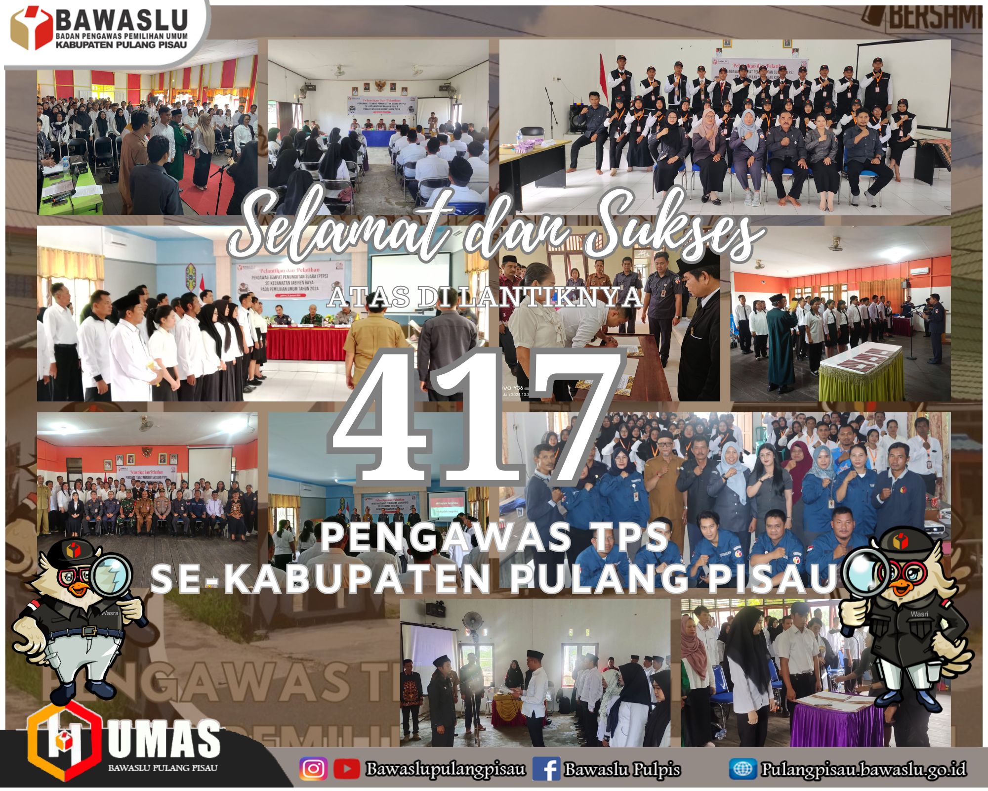 PELANTIKAN PENGAWAS TEMPAT PEMUNGUTAN SUARA (PTPS) SE-KABUPATEN PULANG PISAU