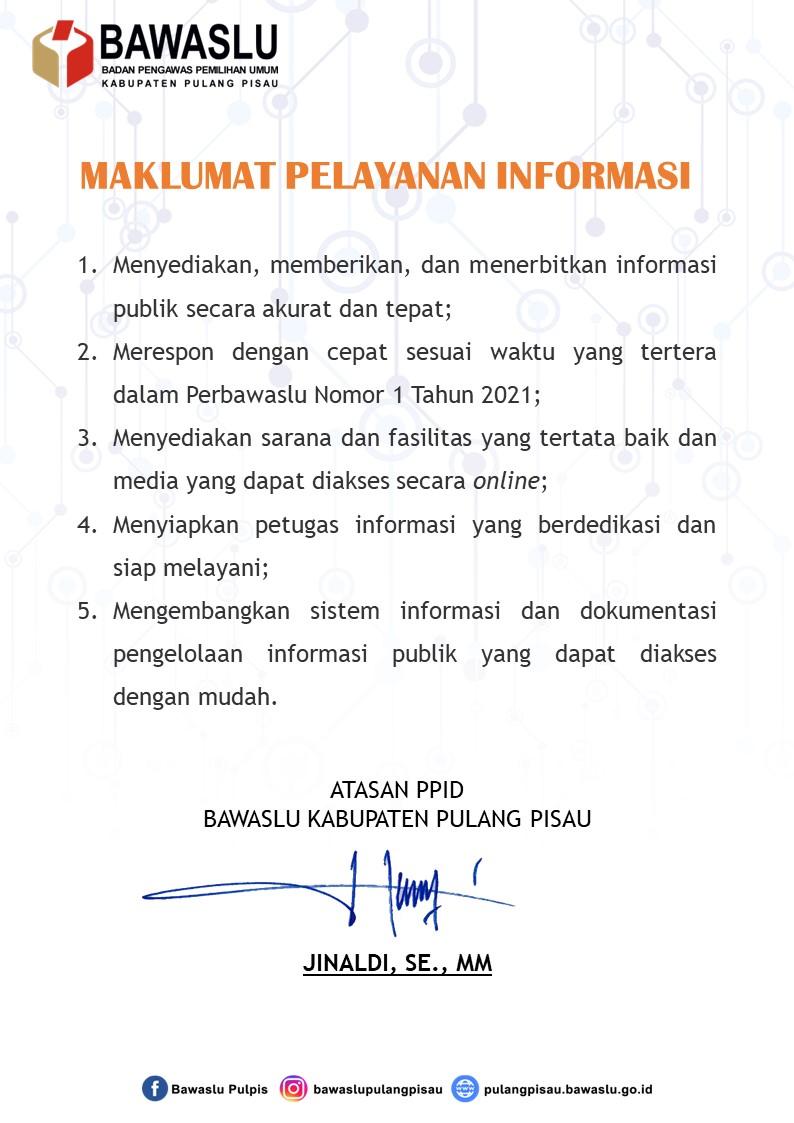 Maklumat Pelayanan Informasi Publik PPID Bawaslu Kabupaten Pulang Pisau