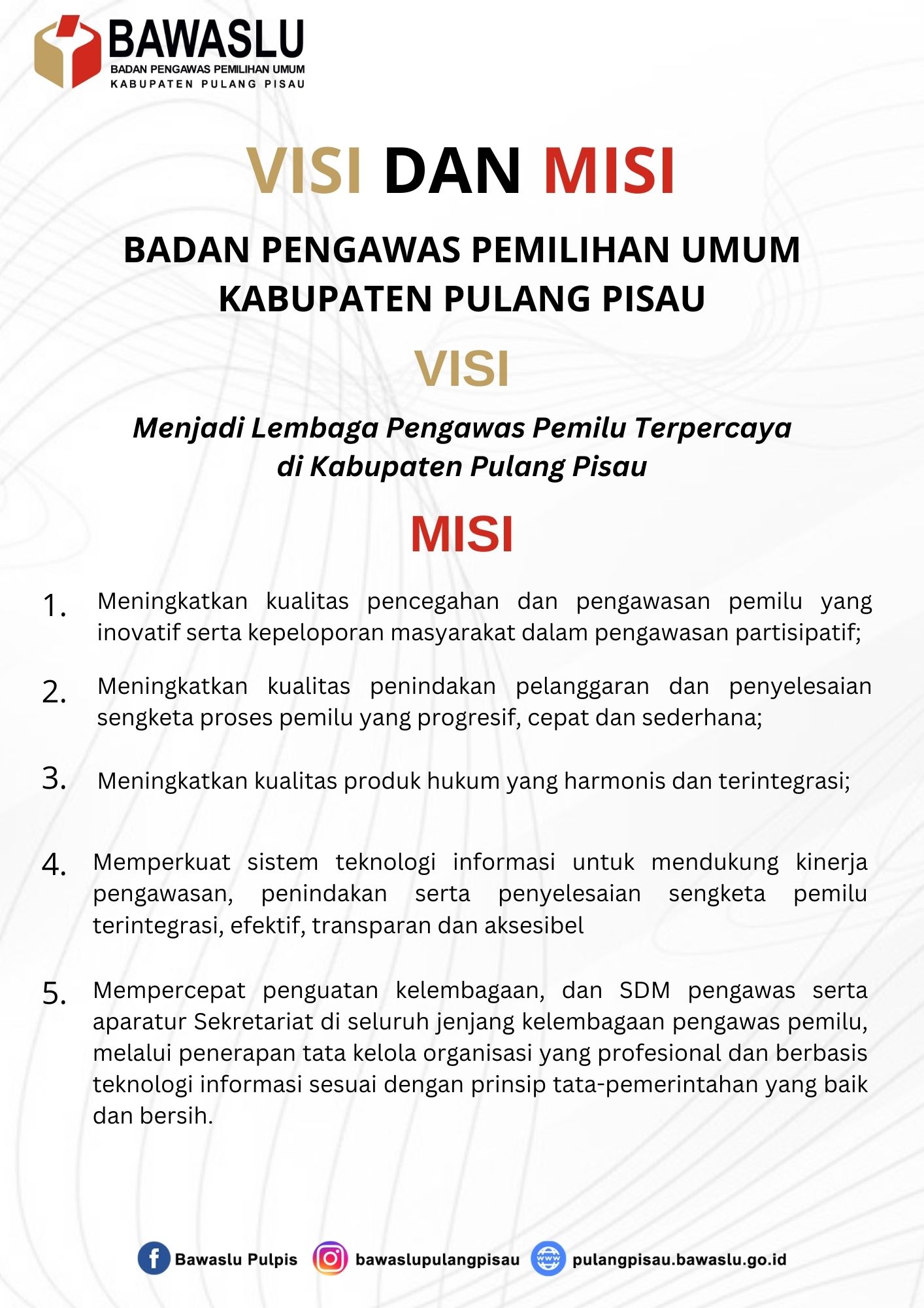 TUGAS DAN WEWENANG BAWASLU KABUPATEN PULANG PISAU