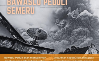 BAWASLU PEDULI SEMERU